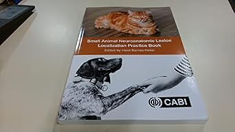 small animal neuroanatomic lesion localization practice book 1st edition dr heidi barnes heller 1789247926,