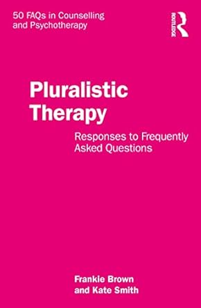 pluralistic therapy 1st edition frankie brown ,kate smith 1032305673, 978-1032305677
