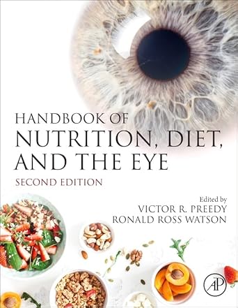 handbook of nutrition diet and the eye 1st edition victor r preedy bsc phd dsc frsb frsph frcpath frsc
