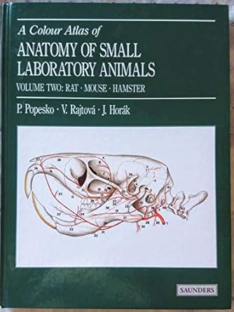 colour atlas of anatomy of small laboratory animals volume 2 1st edition peter popesko mvdr drsc ,viera