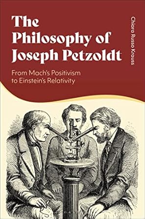 philosophy of joseph petzoldt the from machs positivism to einsteins relativity 1st edition chiara russo