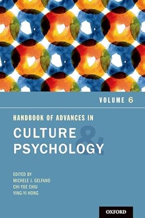 handbook of advances in culture and psychology volume 6 1st edition michele j gelfand ,chi yue chiu ,ying yi
