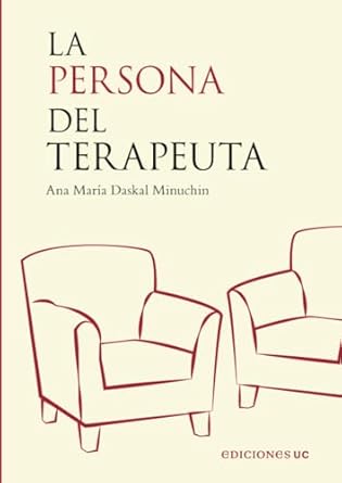 la persona del terapeuta 1st edition ana maria daskal 9561433109, 978-9561433106