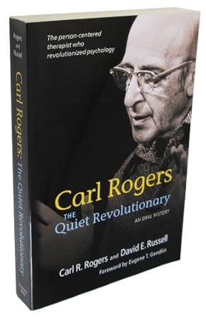 carl rogers the quiet revolutionary an oral history 1st edition carl r rogers ,david e russell 1883955319,