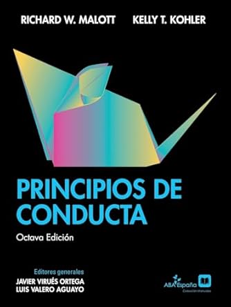 principios de conducta octava edicion 1st edition richard w malott ,kelly t kohler ,javier virues ortega