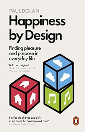 happiness by design 1st edition paul dolan 0141977531, 978-0141977539