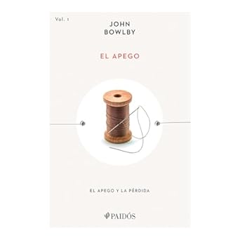 el apego / attachment 1st edition john bowlby 6075697330, 978-6075697338