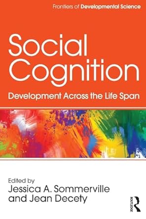 social cognition 1st edition jean decetyjessica sommerville 113885994x, 978-1138859944