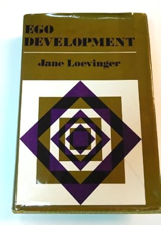 ego development conceptions and theories 1st edition jane loevinger 0875892752, 978-0875892757