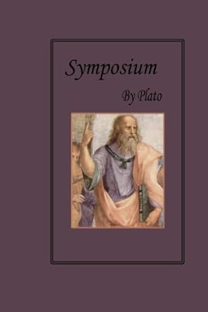 symposium 1st edition plato 1479348910, 978-1479348916