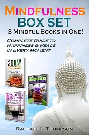 mindfulness guide complete guide to happiness and peace in every moment 1st edition rachael l thompson