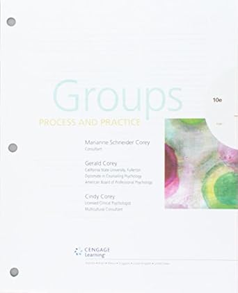 groups process and practice loose leaf version 1st edition marianne schneider corey ,gerald corey ,cindy