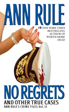 no regrets 1st edition ann rule 0743448758, 978-0743448758