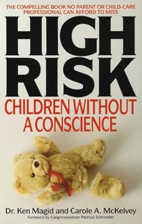 high risk children without a conscience 1st edition ken magid 0553346679, 978-0553346671