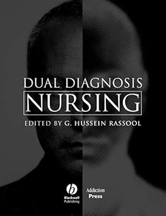 dual diagnosis nursing 1st edition g hussein rassool 1405119020, 978-1405119023