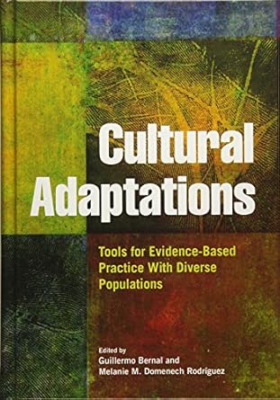 cultural adaptations tools for evidence based practice with diverse populations 1st edition guillermo bernal