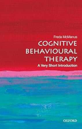 cognitive behavioural therapy a very short introduction 1st edition freda mcmanus 0198755279, 978-0198755272