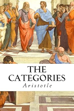 the categories 1st edition aristotle ,e m edghill 1500634689, 978-1500634681