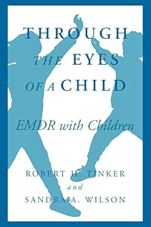 through the eyes of a child 1st edition robert h tinker ph d ,sandra a wilson ph d 0393702871, 978-0393702873