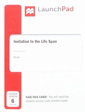 launchpad for invitation to the life span 1st edition kathleen stassen berger 1319211380, 978-1319211387