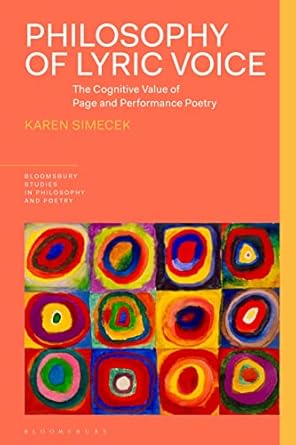 philosophy of lyric voice the cognitive value of page and performance poetry 1st edition karen simecek ,james