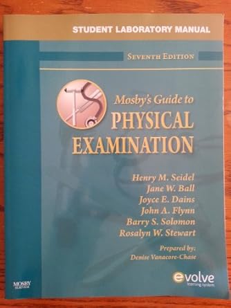 student laboratory manual for mosbys guide to physical examination an interprofessional approach 1st edition