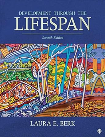 development through the lifespan 1st edition laura e berk 1071895176, 978-1071895177