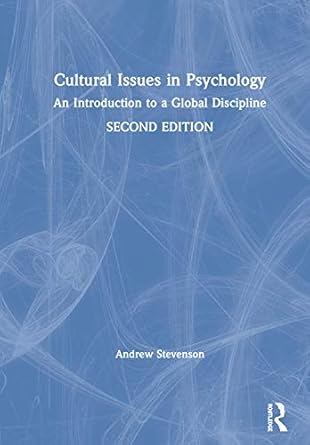 cultural issues in psychology an introduction to a global discipline 1st edition andrew stevenson 0815383940,