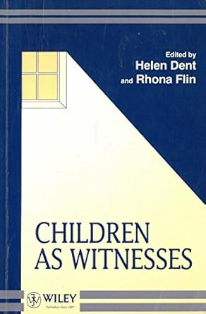 children as witnesses 1st edition helen r dent ,rhona flin 0471961787, 978-0471961789