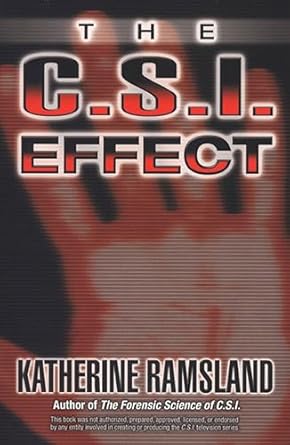 the c s i effect 1st edition katherine ramsland 0425211592, 978-0425211595