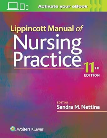 lippincott manual of nursing practice 1st edition sandra m nettina msn aprn bc anp 1496379942, 978-1496379948
