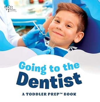 going to the dentist a toddler prep book going to the dentist book for toddlers with real photos and simple