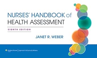 nurses handbook of health assessment north 1st edition janet r weber 145114282x, 978-1451142822