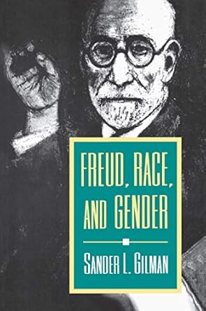 freud race and gender 1st edition sander l gilman 0691032459, 978-0691032450