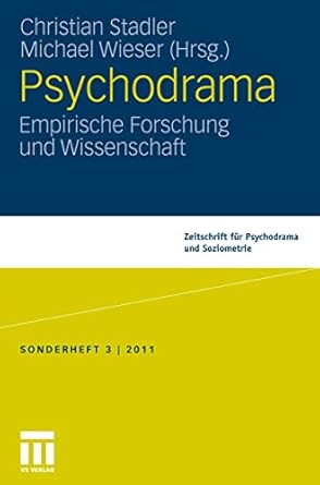 psychodrama empirische forschung und wissenschaft 1st edition christian stadler ,michael wieser 3531185233,