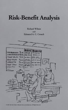 risk benefit analysis 1st edition richard wilson ,edmund a c crouch 0674005295, 978-0674005297