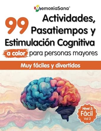 libro de actividades estimulacion cognitiva y pasatiempos para personas mayores 99 juegos mentales y