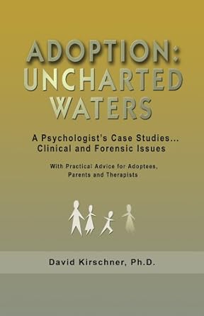 adoption uncharted waters 1st edition david kirschner 0970288336, 978-0970288332