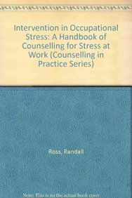 intervention in occupational stress a handbook of counselling for stress at work 1st edition randall ross