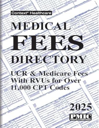 medical fees directory 2025 perfect bound 1st edition pmic 1570667950, 978-1570667954