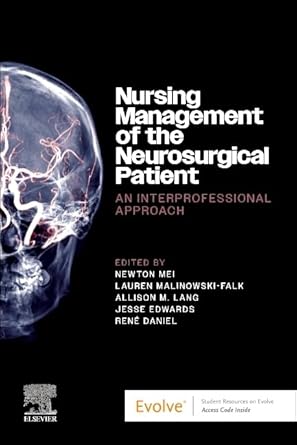 nursing management of the neurosurgical patient an interprofessional approach 1st edition newton mei md