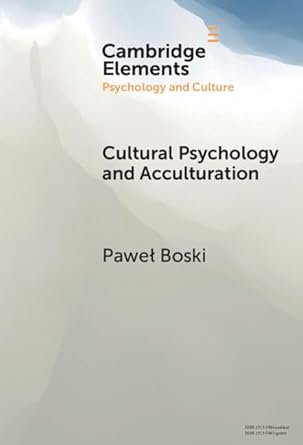 cultural psychology and acculturation 1st edition pawel boski 1009451057, 978-1009451055