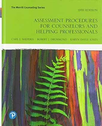 assessment procedures for counselors and helping professionals 1st edition carl sheperis ,robert drummond