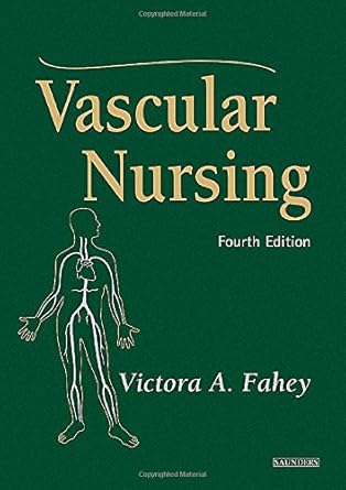 vascular nursing 1st edition victora a fahey rn msn cvn 0721695671, 978-0721695679
