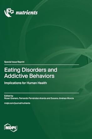 eating disorders and addictive behaviors implications for human health 1st edition roser granero ,fernando