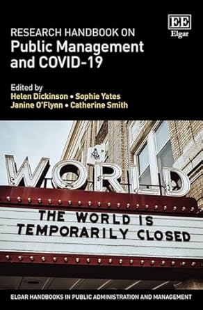research handbook on public management and covid 19 1st edition helen dickinson ,sophie yates ,janine o'flynn