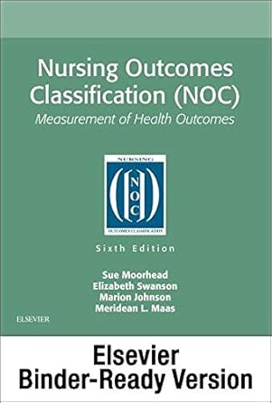 nursing outcomes classification binder ready nursing outcomes classification binder ready 1st edition sue