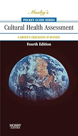 mosbys pocket guide to cultural health assessment 1st edition carolyn d'avanzo rn dnsc 032304834x,