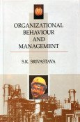 organizational behaviour and management 1st edition s k srivastava 8176255637, 978-8176255639