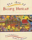 the art of being human the humanities as a technique for living 1st edition richard paul janaro 0060444258,